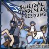 Suicidal Tendencies - Freedumb