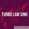 Turbo Lam Sing - Single