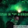 Stan In The Mirror EP - EP