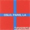 Oslo, Paris, La - Single