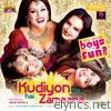 Kudiyon Ka Hai Zamaana (Soundtrack from the Film)