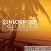 Sunlounger Collected (Deluxe Edition Including Videos)