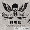 F U Pay Me (feat. Yung Joc & Nitti) - Single