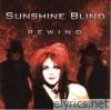 Sunshine Blind - Rewind