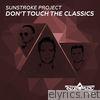 Sunstroke Project - Don't Touch the Classics, Vol. 2 - EP