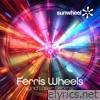 Ferris Wheels & Laser Beams - Single