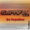 Supafly Inc. - Be Together
