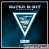 Super 8 Bit Brothers - Water