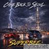 Came Back to Seoul - Single