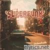 Superfunk lyrics