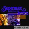 Supermax - Cool Love