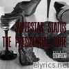 Superstar Status - The Presidential Suite - EP