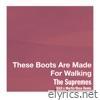 These Boots Are Made For Walking (SILO x Martin Wave Remix) - Single