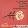 Happy Together (feat. Rufus Wainwright) - Single