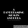 A Daydreaming Mom in Andorra (Original Theatre Soundtrack) - EP