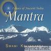 Mantra: Echoes of Ancient India