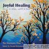 Joyful Healing (feat. Ramesha (Fabio) Nani & Bhagavati (Sharon) Nani)
