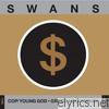 Swans - Cop/Young God, Greed/Holy Money (1984-1985/6)