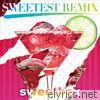 Sweetbox - SWEETEST REMIX