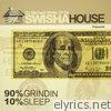 Swishahouse - 90% Grindin' 10% Sleep
