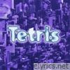 Tetris (feat. Alpha Omega) - Single