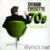 70's, Vol. 2 - Sylvain Cossette