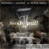 Sylvia Tosun - Push N Pull (feat. Noferini & Marini) - EP