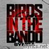 Symba - Birds In The Bando - Single