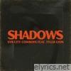 Shadows (feat. Tyler Lyon) - Single