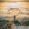 Syn Cole - Gold (feat. Graham Candy) - Single