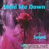 Hold Me Down - Single