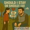 Should I Stay or Should I Go - Single