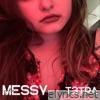 Messy - EP