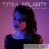 Polarity (The Deluxe Album)
