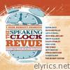 T Bone Burnett Presents: The Speaking Clock Revue - Live from The Beacon Theatre