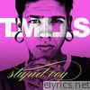 T. Mills - Stupid Boy