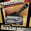 T. Raumschmiere - Sick Like Me - EP