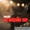 No Machine Rap - Single