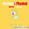 Platonic & Physical - EP