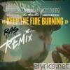 Keep the Fire Burning (Ras Epsylow Remix) - Single