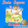 Shake Sugaree: Taj Mahal Sings and Plays For Children