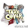 Take Cover - Take Cover - EP