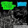 Push Thru (feat. Kendrick Lamar & Curren$y) - Single