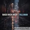 Bass Kick High - Single