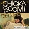 Chickaboom! Deluxe