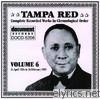 Tampa Red - Tampa Red Vol. 6 1934-1935