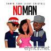 No Man (feat. Cristol) - Single