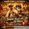 Tampa Tony & Dj Dirty Presents Southern Soul Vibes (feat. DJ Dirty) - Single