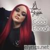 I Am Good Enough - Single