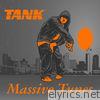 Tank - Massive Tunes